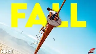 Best Survival Thriller Film In A Long Time !! FALL (2022) Movie Explained In Hindi