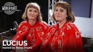 Lucius on World Cafe | Studio Session & Interview