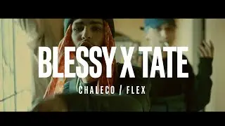 BLEZZY x TATE - CHALECO / FLEX  (Shot by Balto)