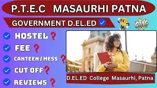 Primary&nbsp;Teachers&nbsp;Education&nbsp;College,&nbsp;Masaurhi,&nbsp;Patna Government D.EL.ED PTEC College Masaurhi Bihar