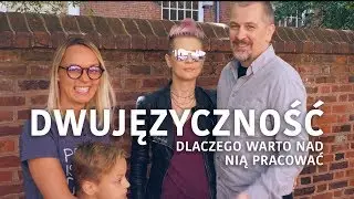 DWUJĘZYCZNOŚĆ i największe jej zalety / BILINGUALITY and its biggest advantages