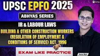 UPSC EPFO Free Classes 2025 | Industrial Relations & Labour Laws MCQs Important Topics| EduTap