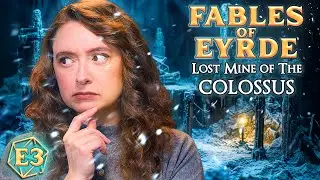 The Cursed Tomb | Fables of Eyrde | Lost Mine Episode 3