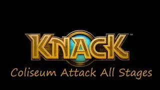 Knack Coliseum Attack All Stages (PS4)