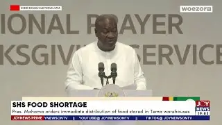 SHS Food Shortage: Pres. Mahama orders immediate distribution of food stored in Tema warehouses