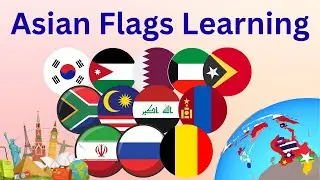 Asian Flags Learning | Countries of Asia for Children