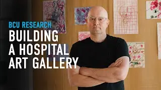 Creative Cultures Research: Building a hospital art gallery