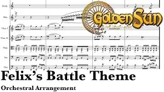 Felix Battle Theme | Golden Sun: The Lost Age Orchestral Arrangement