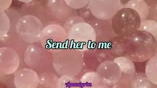 Wayne Chance - Send Her To Me (Lyrics)