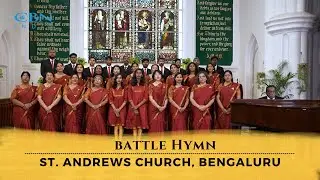 Battle Hymn | St. Andrew's Church | Bengaluru