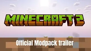 The next generation-Minecraft 2 Modpack official trailer!