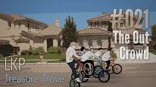 LKP Treasure Trove 021: The Out Crowd