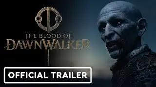 The Blood of Dawnwalker : Official Launch Year Celebration Trailer 2026