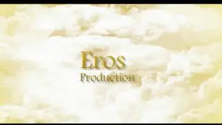 Eros production