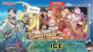 ⚫️LIVE ROX Global SEA EP 1084 ICE | Ragnarok X Next Generation