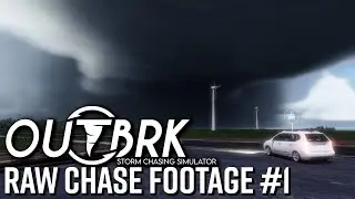 New STORM CHASING SIM | Raw CHASE Footage!! | OutBRK