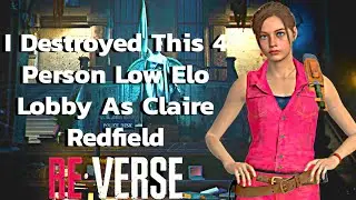 I Took Down This 4 Person Low Elo PlayStation Lobby As Claire Redfield | Resident Evil Re:Verse