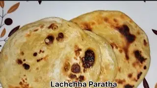 Bihari Famous Lachha Paratha|| Multi Layered Paratha|| Incredibly Simpal/fast