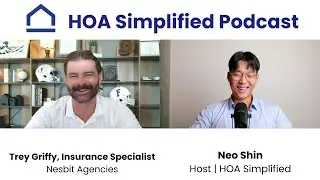 Protecting Your HOA, Insurance Essentials with Nesbit Agencies | HOA Simplified Podcast #6