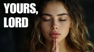 Yours, Lord (Is the Greatness and the Power)