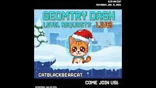 🔴LIVE!🔴 Geometry Dash Building and Level Requests!