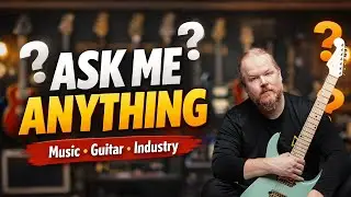 ASK ME ANYTHING &ndash; Music, Guitar, Theory & the Industry (LIVE)