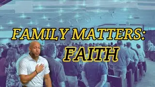 Family Matters: Faith | Marcus Stenson
