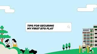 Tips for securing my first BTO flat