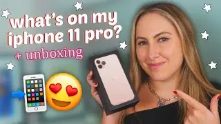 iPhone 11 Pro UNBOXING + WHATS ON MY IPHONE 🤩