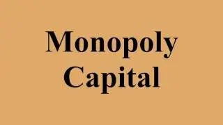 Monopoly Capital