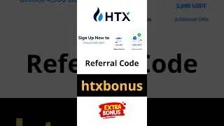 HTX Referral Bonus Code: htxbonus ✅ HTX Sign Up Bonus