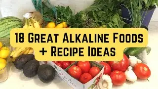 18 great alkaline foods + recipe ideas #alkalinefood
