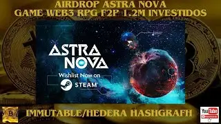 Astra Nova - Airdrop de um Game Web3 RPG que teve 1.2 Milh&otilde;es de D&oacute;lares em Investimentos.