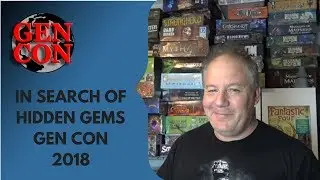 GenCon 2018: Hidden Gems?