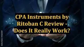 CPA Instruments by Ritoban C Review - Does It Really Work?