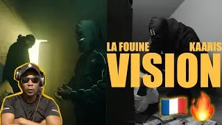 FRENCH RAP REACTION 🇫🇷| LA FOUINE & KAARIS - VISION (CLIP OFFICIEL)🔥