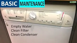Hotpoint Aquarius Tumble Dryer Maintenance - Empty Water, Clean Filter, Clean Condenser