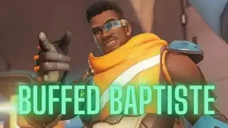 Testing Out Baptiste Buffs!!!