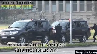 TACTICAL ACTUAL TRAINING OF PROTECTIVE AGENT.  SCENARIOS  AMBUSH & TRANSFER VIP SAFETY 12MAN DETAIL.