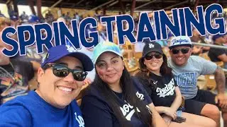 Our First Dodgers Spring Training