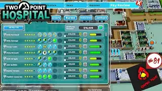 Two Point Hospital Gameplay Part 81 - Hospital Economics: Promote, Fire, Rehire