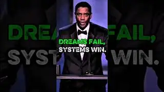 DREAMS FAIL, SYSTEMS WIN | Denzel Washington Motivation (Discipline Over Motivation) #Motivation