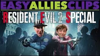 Easy Allies Clips - Resident Evil 2 Special