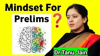 What Is The Mindset For Prelims ?🤔 || Dr.Tanu Jain || Prelims Tips ||  @dr.tanujain9500  ||