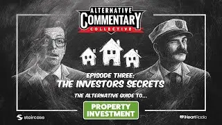 The ACC's Guide To... Property Investment - Ep Three: The Investors Secrets