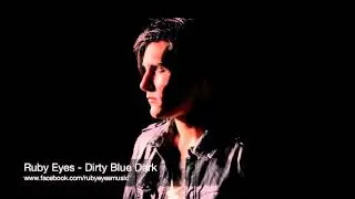 Ruby Eyes - Dirty Blue Dark