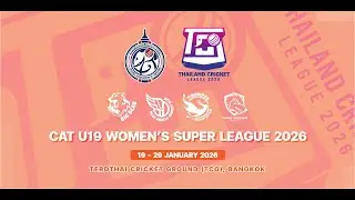 CAT U19  WOMEN 'S SUPER LEAGUE 2026  19 - 29 JANUARY 2026 , TCG BANGKOK