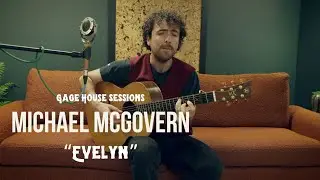 Michael McGovern &ndash; &ldquo;Evelyn&rdquo; (Live in Belfast) | Gage House Sessions | YRAS 2026