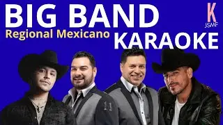 Big Band - Regional Mexicano - Karaoke JSMF