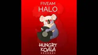 FiveAm - Halo (Original Mix)